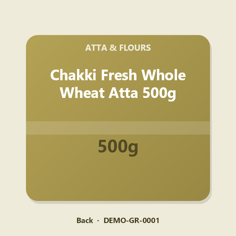 Chakki Fresh Whole Wheat Atta 500g - Back